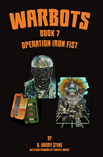 Warbots #7: Operation Iron Fist